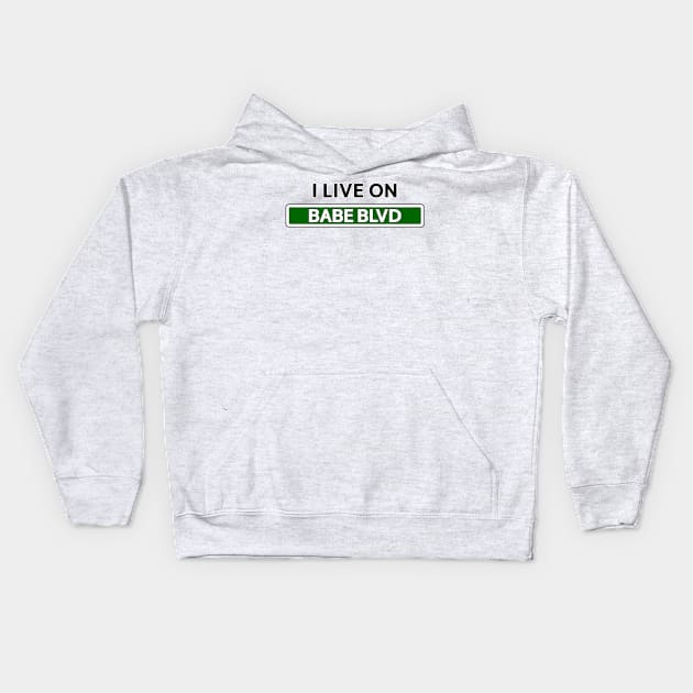 I live on Babe Blvd Kids Hoodie by Mookle